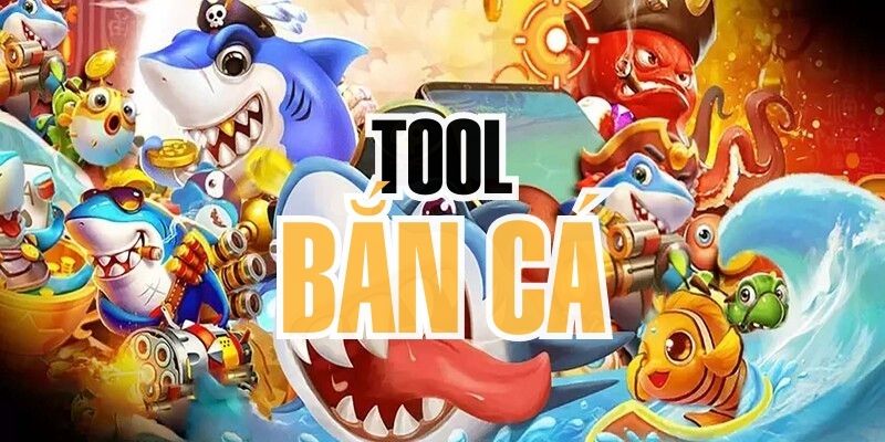 tool bắn cá